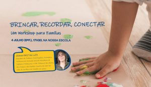 “Brincar, Recordar, Conectar”, com Joana Freitas Luís